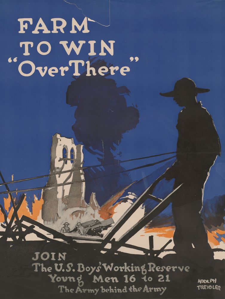 Farm to Win "Over There" Join the U.S. Boy's Working Reserve / Young Men 16 to 21 ... Labor Department. - by Adolph Treidler