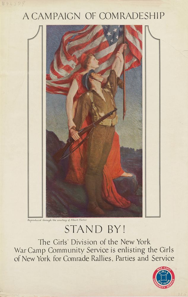 A Campaign of Comradeship Stand By! ... New York War Camp Community Service. - by Albert Herter