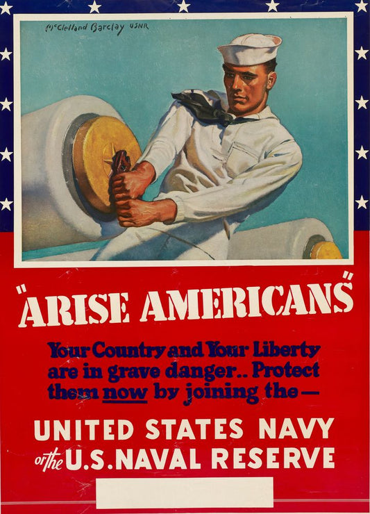 "Arise Americans" / Your Country and Your Liberty Are in Grave Danger / Protect Them Now by Joining ... - by McClelland Barclay