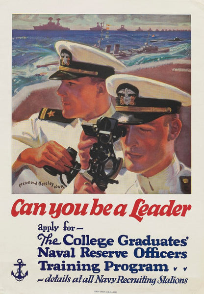 Can You Be a Leader / Apply for the College Graduates' Naval Reserve Officers Training Program ... U.S - by McClelland Barclay