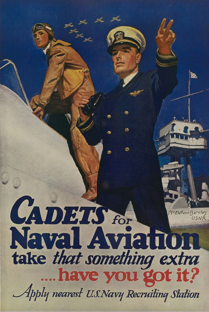 Cadets for Naval Aviation Take That Something Extra / Have You Got It? ... - by McClelland Barclay