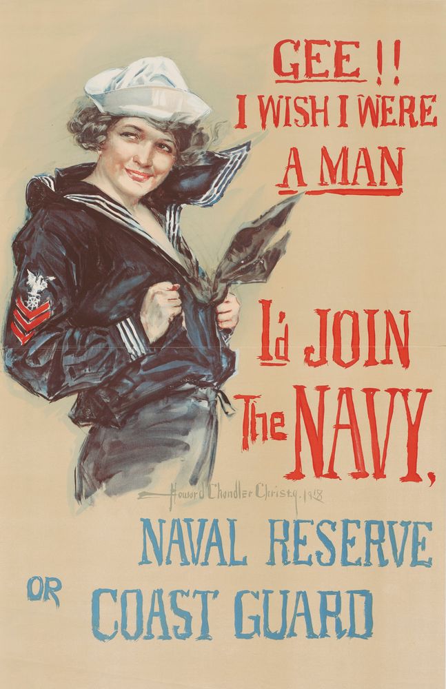 Gee!! I Wish I Were a Man I'd Join the Navy, Naval Reserve, or Coast Guard - by Howard Chandler Christy