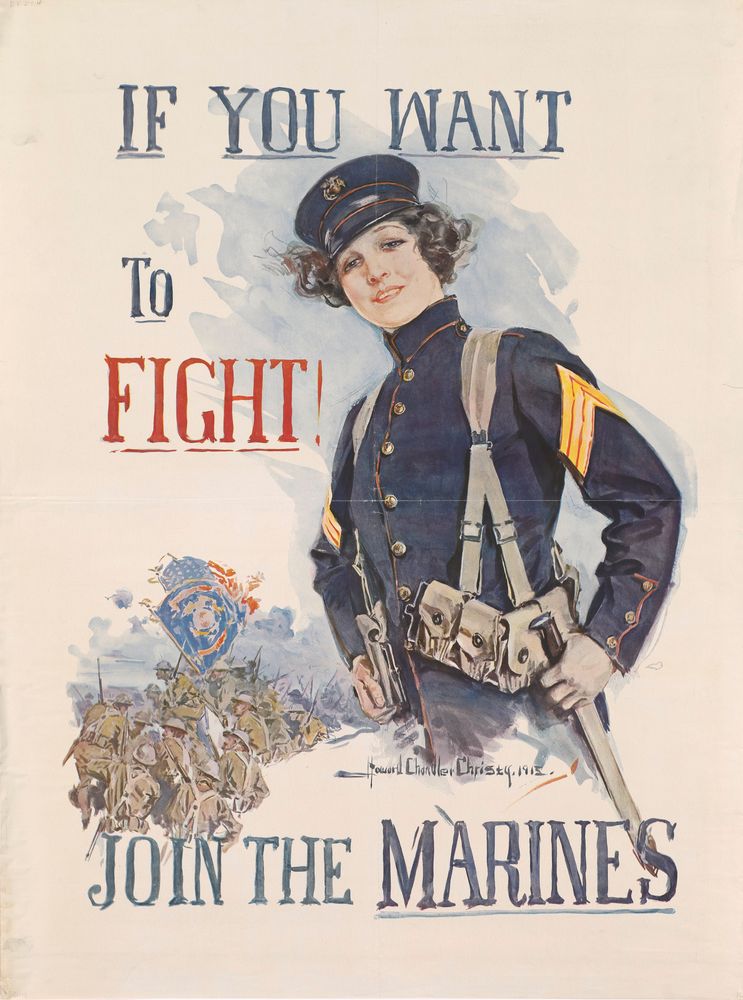 If You Want to Fight! Join the Marines - by Howard Chandler Christy