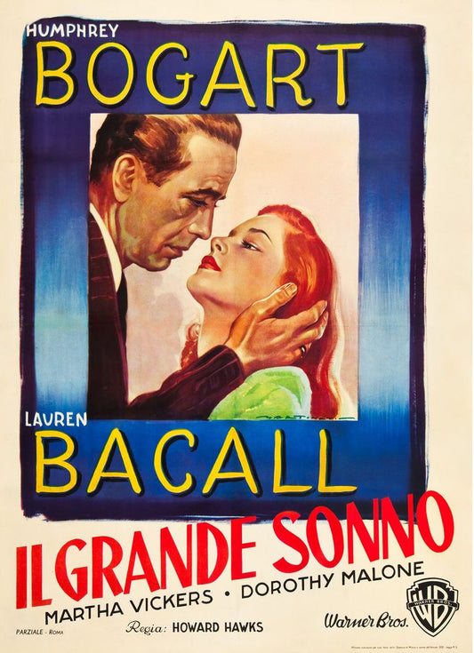 The Big Sleep (Warner Brothers, 1946). Italian Movie Poster Reprint