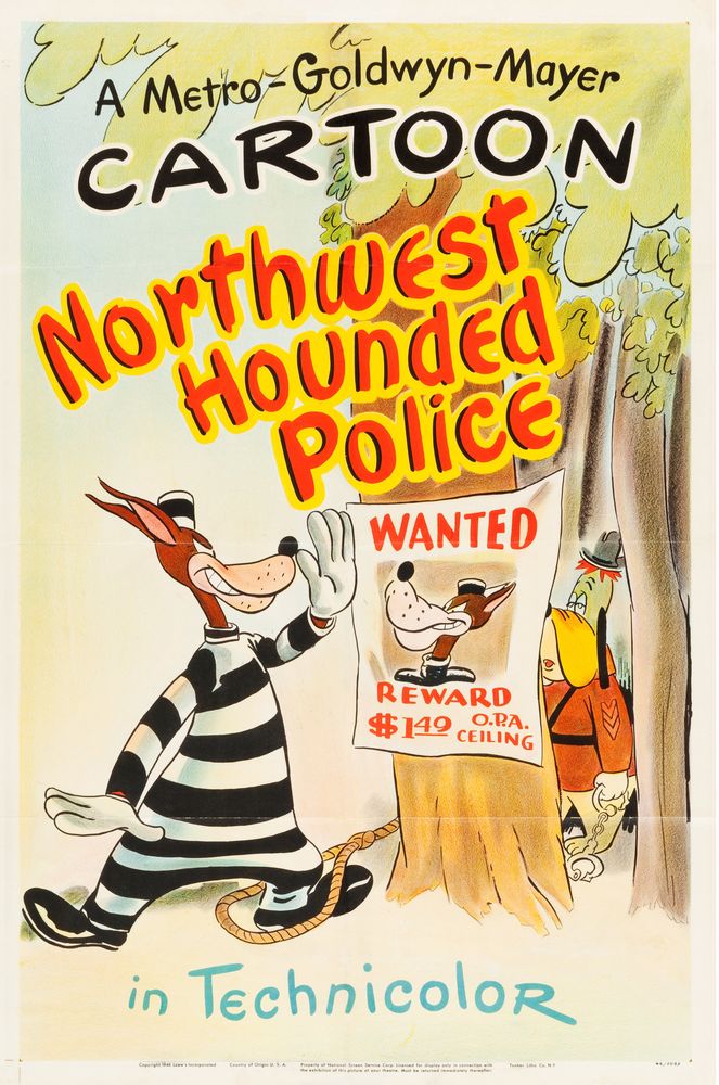 Northwest Hounded Police (MGM, 1946). Tex Avery One Sheet Movie Poster Reprint