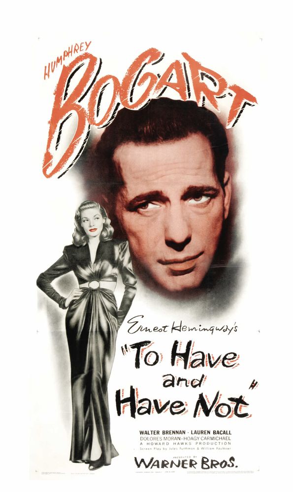 To Have and Have Not (Warner Brothers, 1944). Movie Poster Reprint