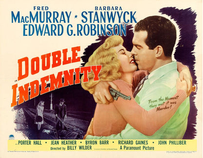 Double Indemnity (Paramount, 1944). Style A.- Movie Poster Reprint