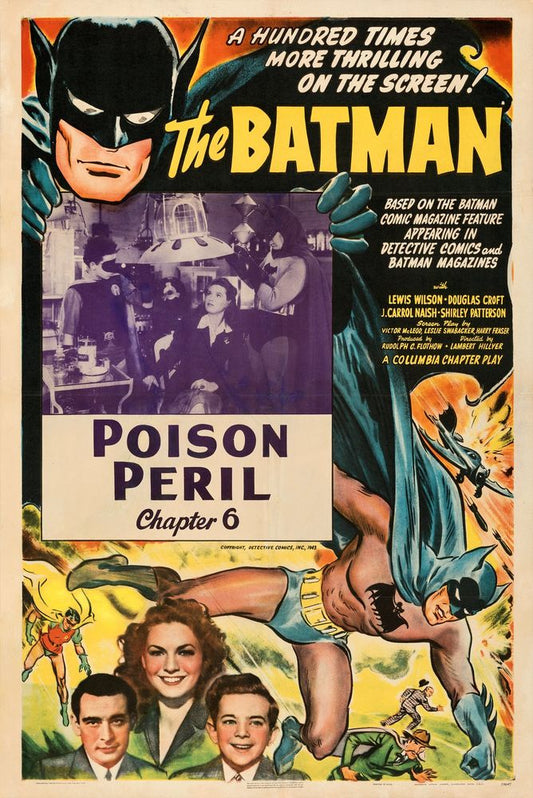 The Batman (Columbia, 1943). Chapter 6 - " Poison Peril."- Movie Poster Reprint