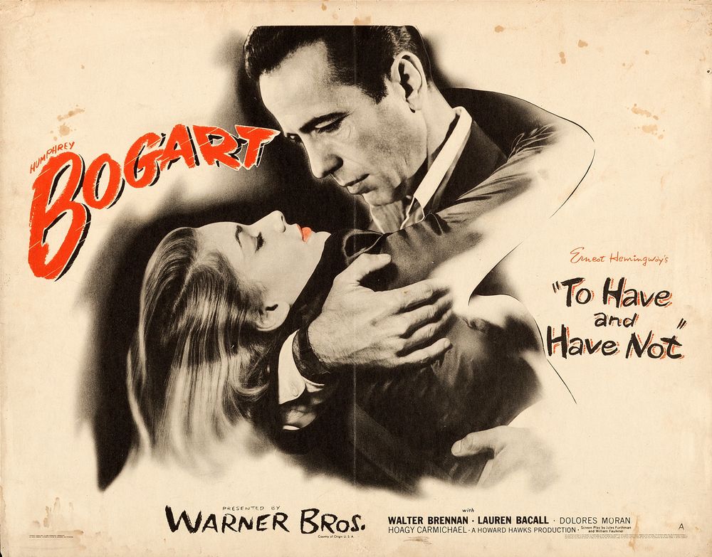 To Have and Have Not (Warner Bros., 1944). Style A.- Movie Poster Reprint