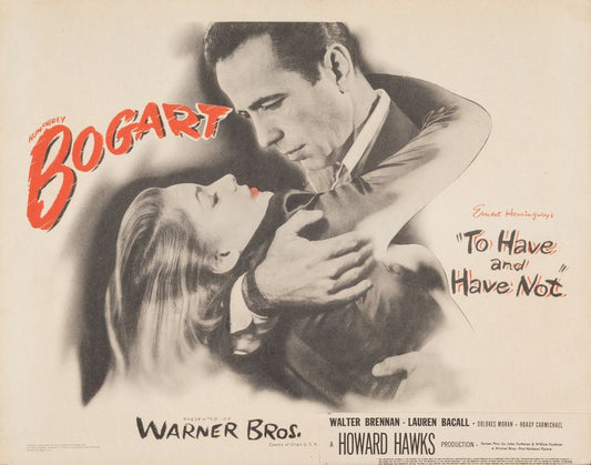 To Have and Have Not (Warner Bros., 1944).- Movie Poster Reprint