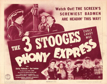 The Three Stooges in Phony Express (Columbia, 1943).- Movie Poster Reprint