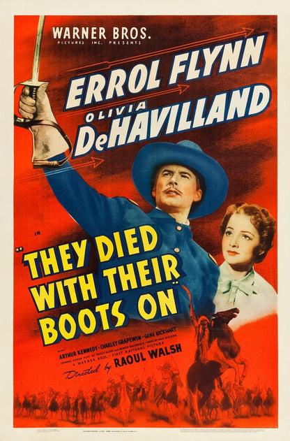 They Died with Their Boots On (Warner Brothers, 1941).- Movie Poster Reprint