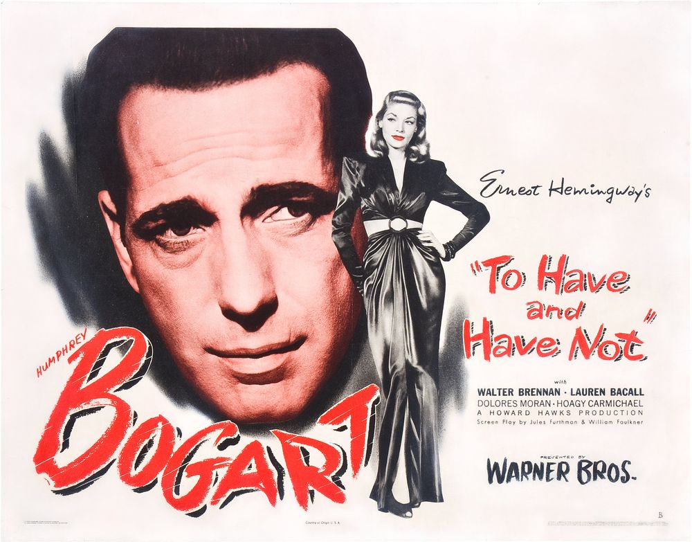 To Have and Have Not (Warner Brothers, 1944). Style B.- Movie Poster Reprint