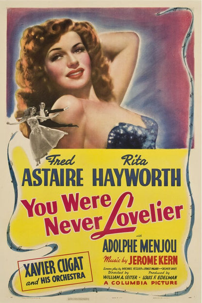 You Were Never Lovelier (Columbia, 1942). Style B.- Movie Poster Reprint