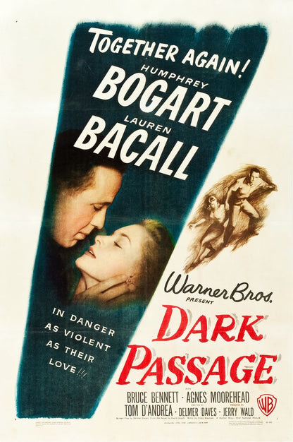 Dark Passage (Warner Brothers, 1947).- Movie Poster Reprint