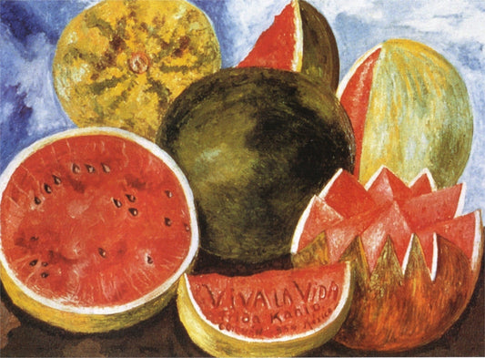 Viva la Vida, Watermelons - by Frida Kahlo